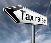 stock photo of rising  - tax raise raising or increase taxes rising costs - JPG 