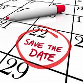 foto of meeting  - The words Save the Date written on a big white calendar to remind you to make and keep an important appointment or attend a major event or function - JPG 