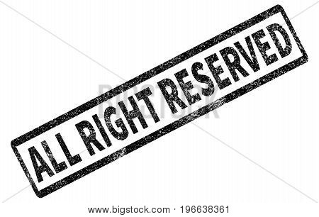 all right recerved stamp on white background. all right recerved sign. grunge rubber stamp with text all right recerved.