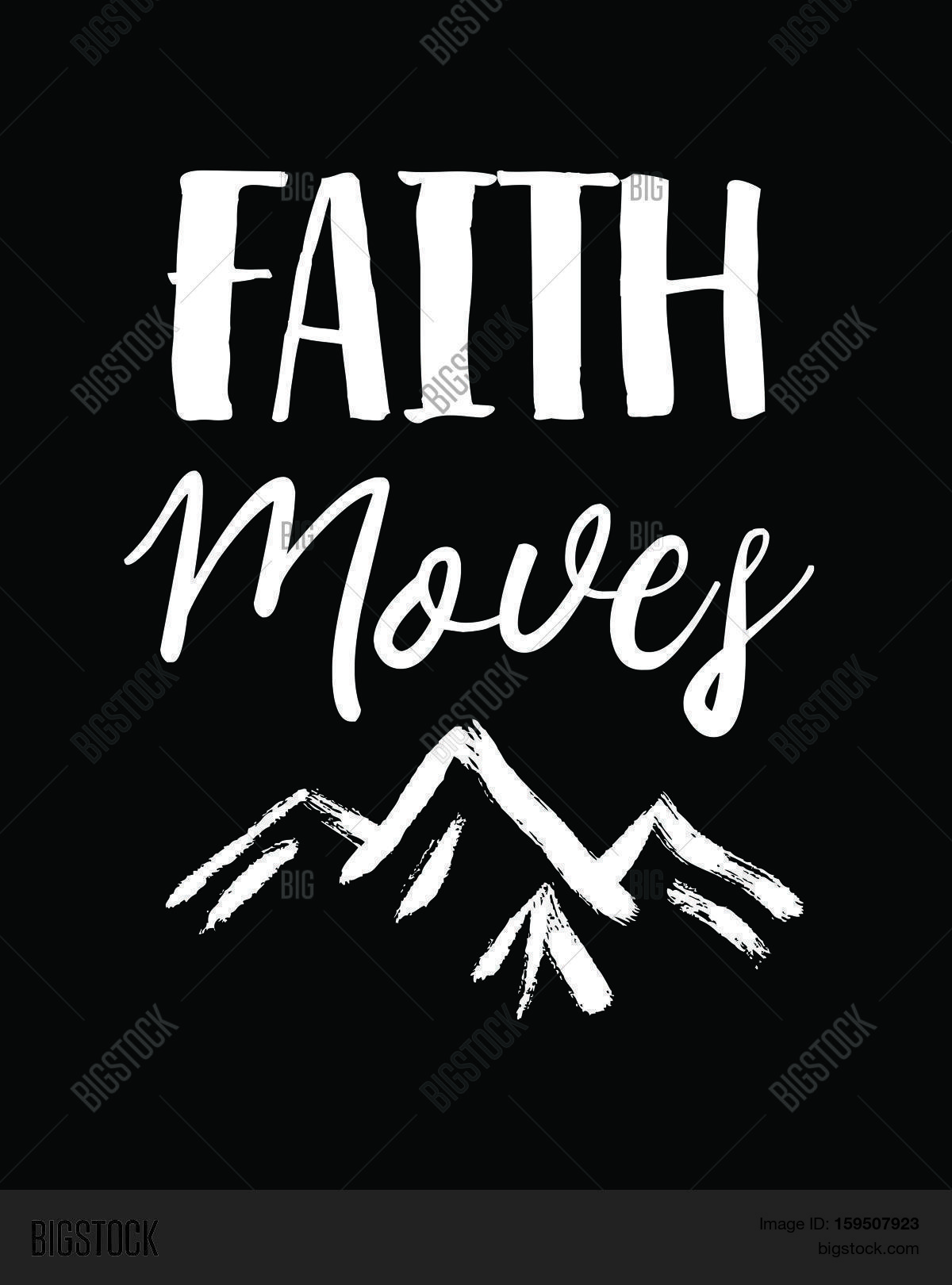 Faith Moves Mountains White On Image & Photo Bigstock