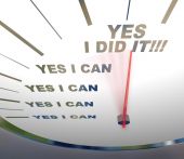 picture of confident  - A speedometer with red needle pointing to Yes I Did It symbolizing self confidence - JPG 