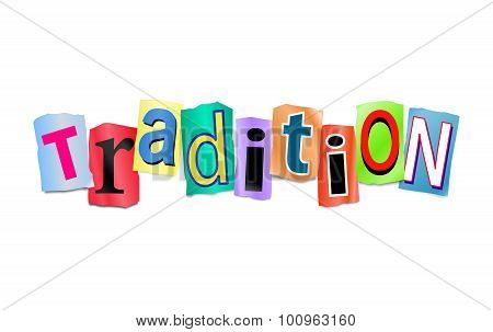 Tradition Concept.