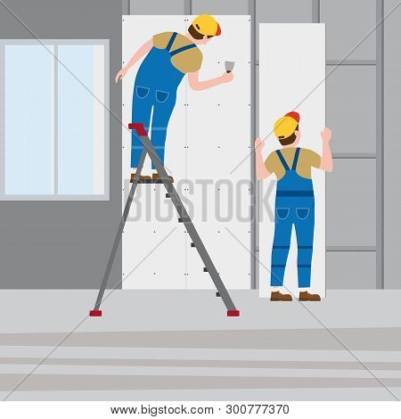 Workers Put Plaster On A Stepladder, Installing Gypsum Plasterboard Panels In The Interior. Vector I