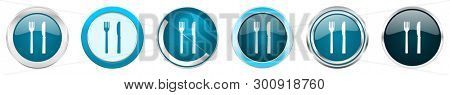 Eat silver metallic chrome border icons in 6 options, set of web blue round buttons isolated on white background