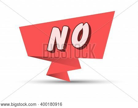 Red Banner With The Word No. Simple Stock Vector Illustration