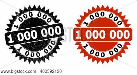 Black Rosette 1000000 Stamp. Flat Vector Distress Seal Stamp With 1000000 Title Inside Sharp Rosette