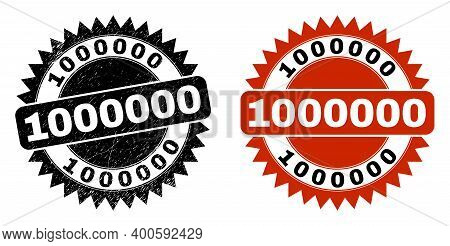 Black Rosette 1000000 Seal Stamp. Flat Vector Distress Seal Stamp With 1000000 Message Inside Sharp 