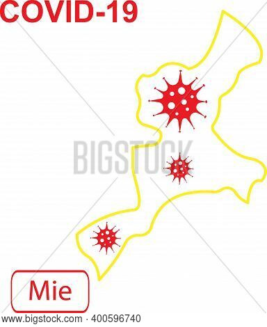Map Of Mie Labeled Covid-19. Yellow Outline Map On A White Background.