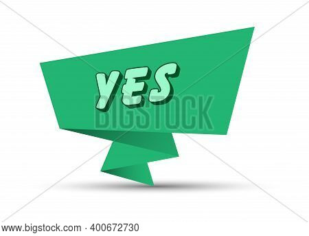 Colorful Banner With The Word Yes. Simple Stock Vector Illustration