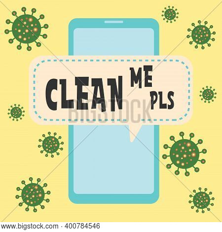 Mobile Phone Hygiene Concept During Covid-19 Pandemic. Smartphone With Speech Bubble - Text Clean Me