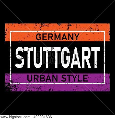 Stuttgart Vector Lettering In German, Its German Name Of Stuttgart. German Hand Drawn Lettering. Ger