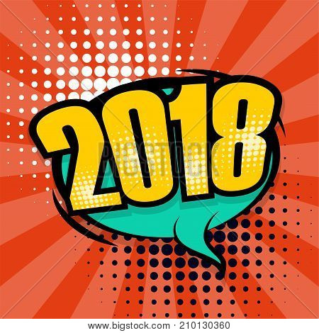Wow colored vector illustration dotted halftone background. Funny chat space design. Pop art comic text 2018 speech bubble. Explosion new year comics book style label. Party banner invitation.