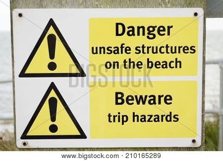 A ganger for unsafe structure on the beach UK.