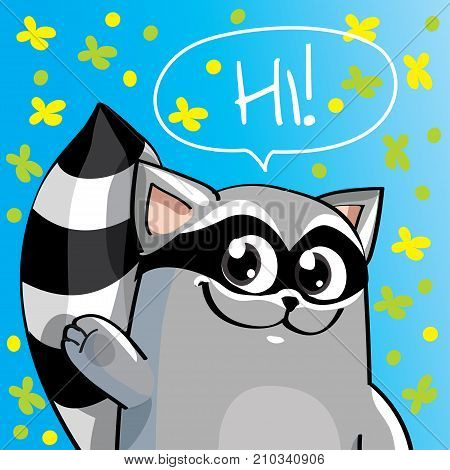 Vector illustration of cute cartoon hapy fun raccoon. Greeting card, postcard. Hi