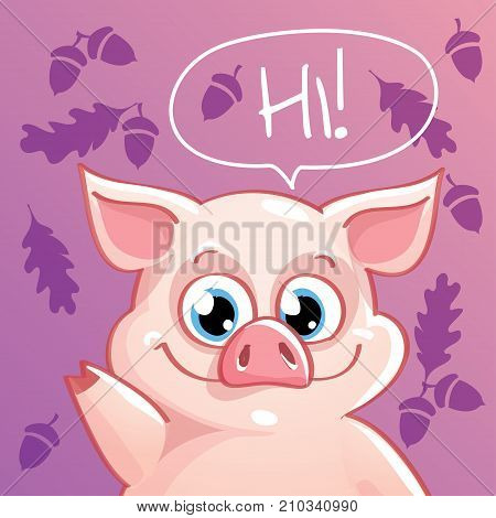 Vector illustration of cute cartoon hapy fun pig. Greeting card, postcard. Hi