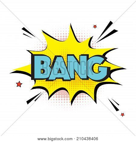 Vector comic explosion bang sign. Lettering bang text. comic book letters cartoon text dialog colored cloud. Abstract creative hand drawn vector exclusive font bubble.Speech balloon pop art style