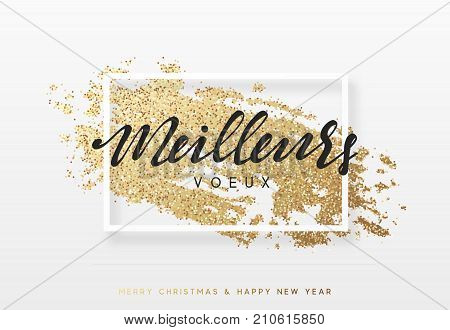 French lettering Meilleurs voeux. Christmas and New Year luxury gold background. Xmas greeting card.
