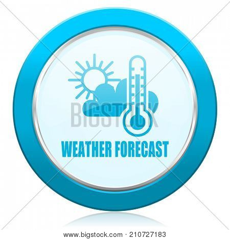 Weather forecast blue chrome silver metallic border web icon. Round button for internet and mobile phone application designers.