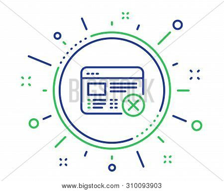Reject Web Page Line Icon. No Internet Sign. Delete Browser. Quality Design Elements. Technology Rej