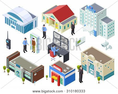 Security System For Various Public Buildings Isometric Vector Collection. Illustration Of Building I