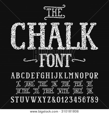 Chalk Alphabet Font With Catchwords. Handwritten Uppercase Letters And Numbers. Stock Vector Typefac