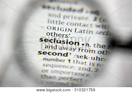 The Word Or Phrase Seclusion In A Dictionary
