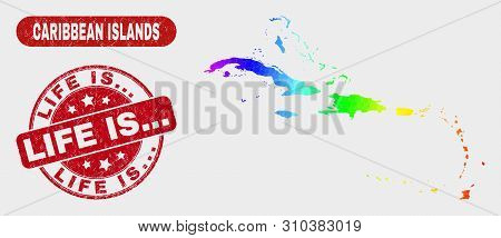 Spectral Dot Caribbean Islands Map And Seal Stamps. Red Round Life Is... Scratched Seal. Gradient Sp