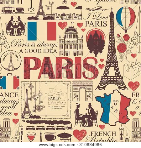 Vector Seamless Pattern On France And Paris Theme With Drawings, Inscriptions, Architectural Landmar
