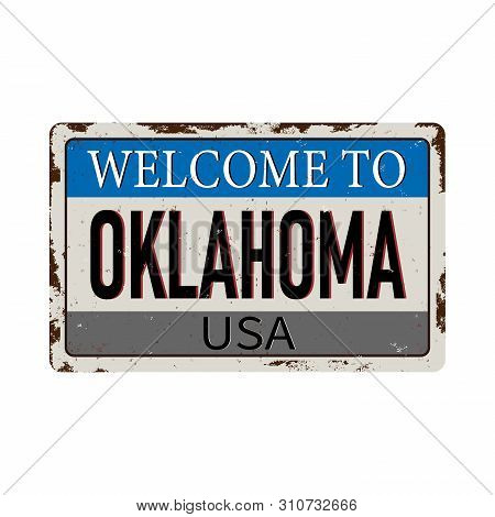 Welcome To Oklahoma Vintage Grunge Poster, Vector Illustration