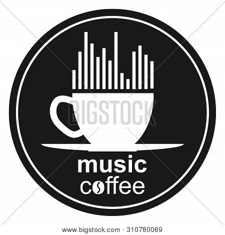 Cup Of Coffee, Musical Spectrum, Heart And Inscription Music Coffee. Template For Logo, Trademark Or