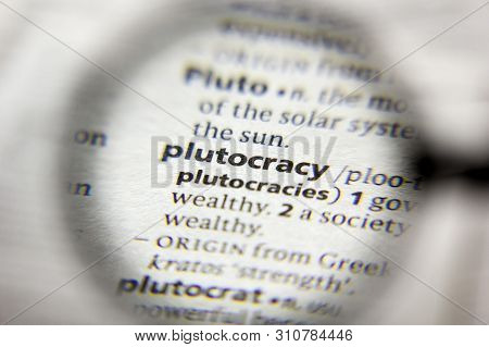 The Word Or Phrase Plutocracy In A Dictionary
