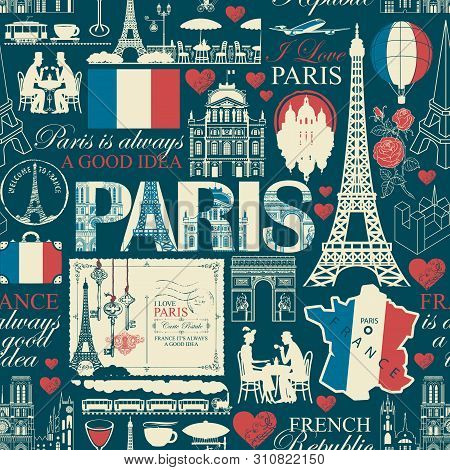 Vector Seamless Pattern On France And Paris Theme With Drawings, Inscriptions, Architectural Landmar
