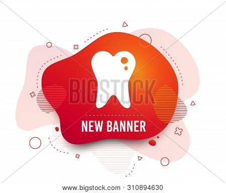 Fluid Badge. Caries Tooth Icon. Tooth Filling Sign. Dental Care Symbol. Abstract Shape. Gradient Car