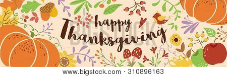 Happy Thanksgiving Text Decorated Cute Beautiful Pumpkin Autumn Leaves Foliage Flowers Autumn Floral