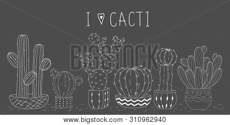 Set Of Cute Hand Drawn Cactus In A Pot With Letters On Chalkboard Background. Vector Icons In Black 
