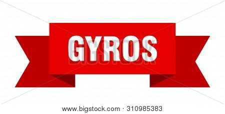 Gyros Ribbon. Gyros Isolated Sign. Gyros Banner