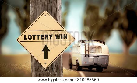 Street Sign The Direction Way To Lottery Win