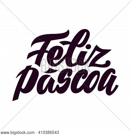 Cute Happy Easter Isolated Phrase In Portuguese.