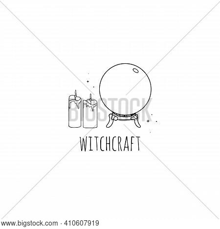 Witchcraft Logo. Magic Crystal Ball For Divination. A Magic Prediction Ball With Magic Candles And T