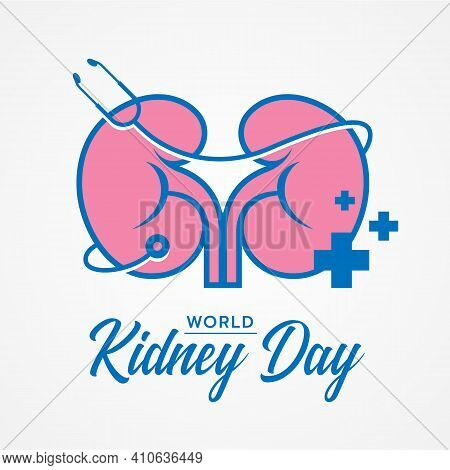 World Kidney Day With Stethoscope Roll Around Kidney And Plus Cross Sign Vector Design