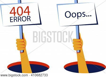 Oops ... 404 Error Website Template. Human Hand Shows From Hole A Message About 404 Error. Page Not 