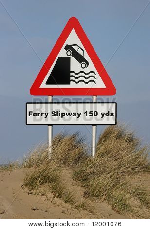 Sign, Ferry Slipway