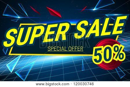Sale poster. Sale vector. Super Sale and special offer. 50% off. Can use for promotion. Vector illustration.