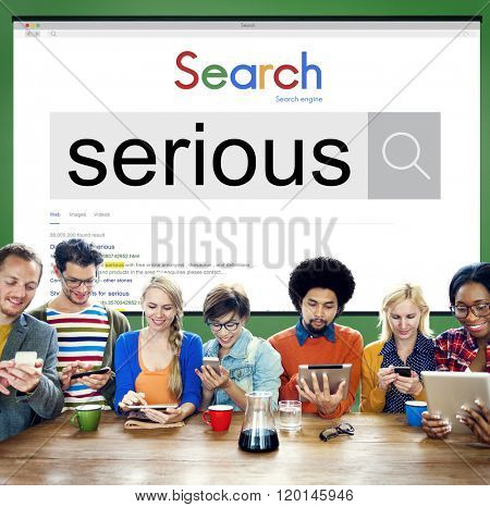 Serious Earnest Genuine Sincere Consideration Concept