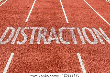 Distraction written on running track