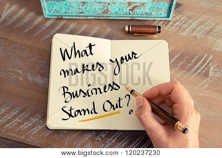 Written Text What Makes Your Business Stand Out ?