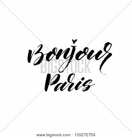 Bonjour Paris Phrase.