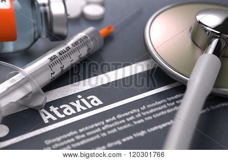 Ataxia - Printed Diagnosis on Grey Background.