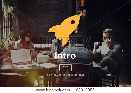 Intro Launch Start Begin Concept