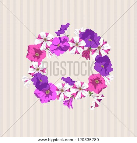 Circlet of flowers on a striped beige background. Pink, purple and two-color petunia flowers and buds. Vector illustration